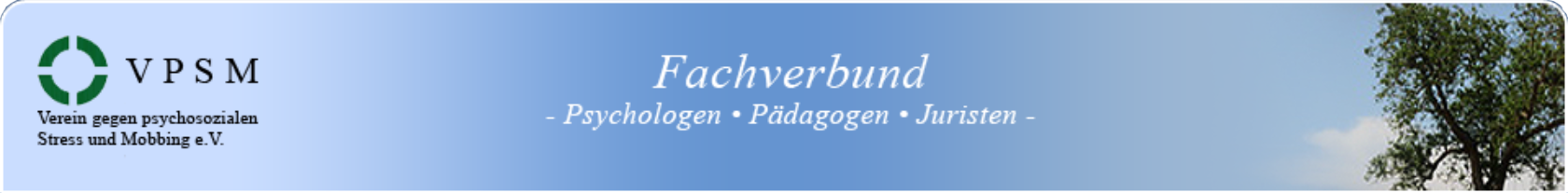 VPSM - Verein gegen psychosozialen Stress und Mobbing e.V.